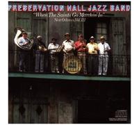 Preservation Hall Jazz Band – When The Saints Go Marching In – New Orleans Volume 3
