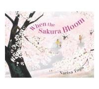 When the Sakura Bloom by Narisa Togo Narisa Togo (Auteur)