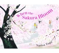 When the Sakura Bloom by Togo, Narisa [Hardback] NEUF