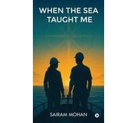 When The Sea Taught Me Paperback Book By Sairam Mohan