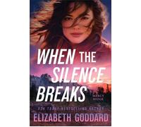 When the Silence Breaks - Elizabeth Goddard - Baker publishing group - ebook (ePub) - Livre