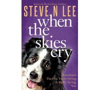 When The Skies Cry