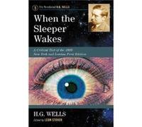 When the Sleeper Wakes by H.G. Wells H.G. Wells (Auteur)