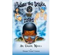 When The Smoke Clears