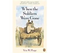 When the Soldiers Were Gone Vera W. Propp (Auteur)