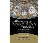 When The Son Of Man Didn't Come