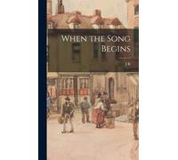 When The Song Begins
