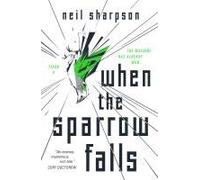 When The Sparrow Falls