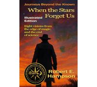 When the Stars Forget Us: Illustrated Edition