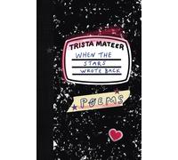 When The Stars Wrote Back: Poems