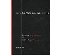 When the State no Longer Kills, Suny Series in Human Rights Sangmin Bae (Auteur)
