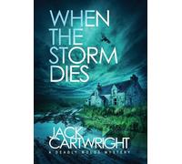 When The Storm Dies
