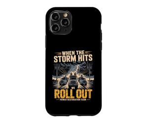 When The Storm Hits, We Roll Out Lineman Power Coque pour iPhone 11 Pro