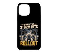 When The Storm Hits, We Roll Out Lineman Power Coque pour iPhone 13 Pro Max