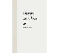 when the storm keeps us