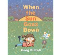When the Sun Goes Down A Bedtime Book - Greg Pizzoli - Knopf Books for Young Readers - ebook (ePub) - Livre
