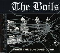 The Boils - When The Sun Goes Down EP Redux