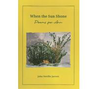 When the Sun Shone: Poems for Ann