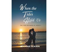 When the Tides Hold Us