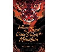 When the Tiger Came Down the Mountain – Tor Books
