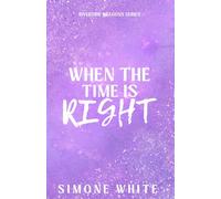 When The Time Is Right: Special Edition