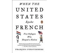When The United States Spoke French