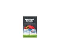 When The Unthinkable Happens...Be Prepared! Be Ready! Third Edition