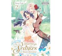 When the Villainess Seduces the Main Heroine, Vol. 2 – Yen Press