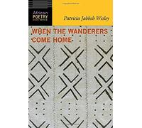 When the Wanderers Come Home