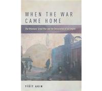 When the War Came Home by Yigit Akn Inconnu (Auteur)