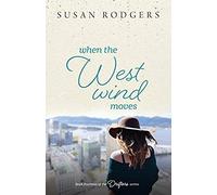 When The West Wind Moves