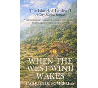 When the West Wind Wakes: A Cozy Magical Island Fantasy