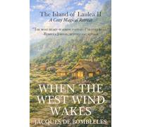 When the West Wind Wakes: A Cozy Magical Island Fantasy