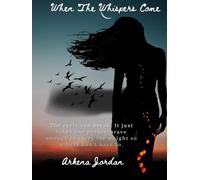 When The Whispers Come