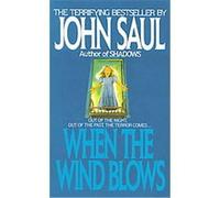 When the Wind Blows John Saul (Auteur)