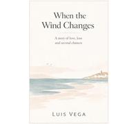 When the Wind Changes