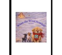 When the Wind Howled!