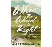 When the Wind is Right