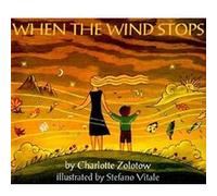 When the Wind Stops Zolotow, Charlotte (Auteur)