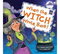 When the Witch Wrote Back! - Nathan Christopher - Sourcebooks Wonderland - ebook (ePub) - Livre
