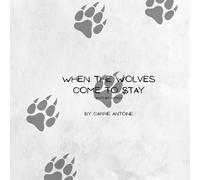 When the Wolves Come to Stay: Brother Edition