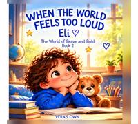 WHEN THE WORLD FEELS TOO LOUD