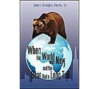 When The World Was New And The Bear Had A Long Tail