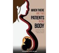 When There Are Two Patients In One Body