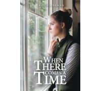 When There Comes A Time