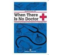 When There Is No Doctor