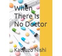When There Is No Doctor