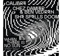 When There Is No Sun Volume 3 Vinyle