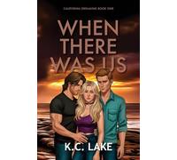 When There Was Us: Illustrated Cover Edition