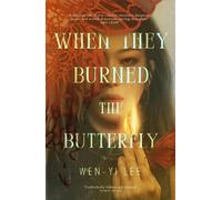 When They Burned The Butterfly: A glamorous sapphic historical fantasy set in postcolonial Singapore